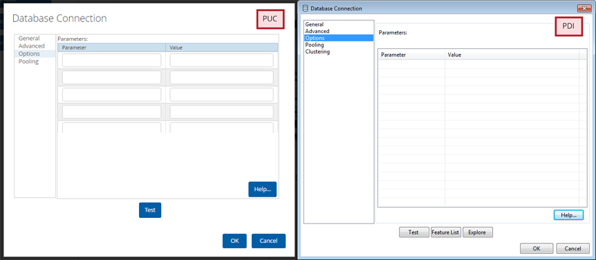 Options tab in the PUC (left) and PDI (right)         Database Connection dialog boxes